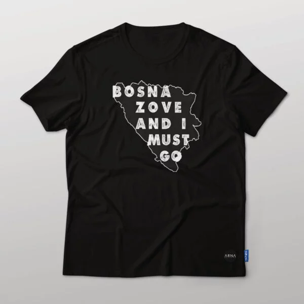Majica - Bosna zove and I must go