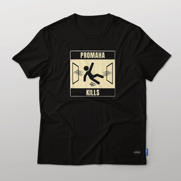 T-Shirt - Promaha Kills